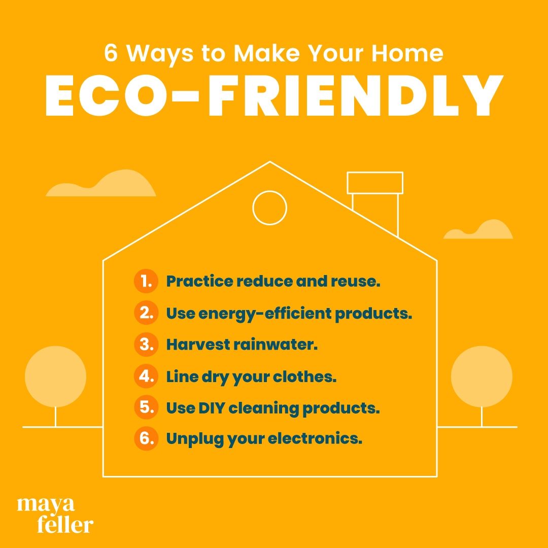 Eco-friendly homes - Maya Feller Nutrition